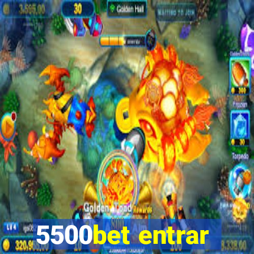 5500bet entrar